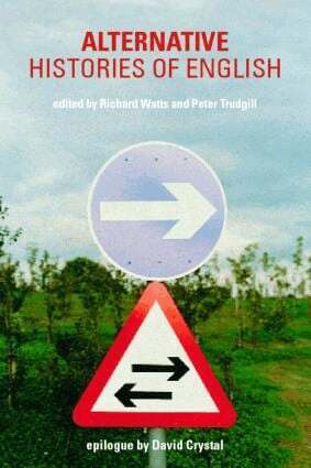 Peter Trudgill, Richard J. Watts - Alternative Histories of English, Häftad