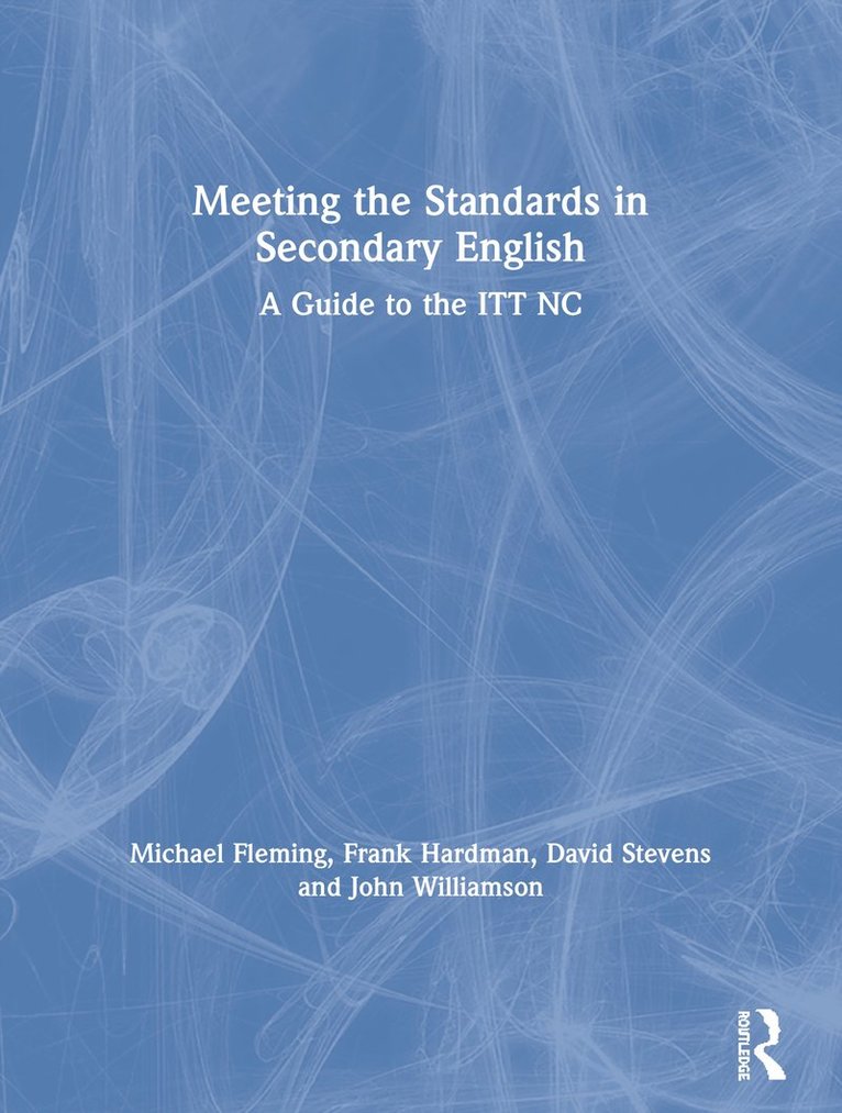 Meeting the Standards in Secondary English 1