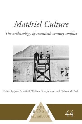 Colleen M. Beck, William Gray Johnson, John Schofield - Matériel Culture, Inbunden