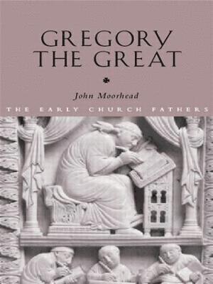 John Moorhead - Gregory the Great, Häftad