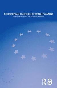 bokomslag The European Dimension of British Planning