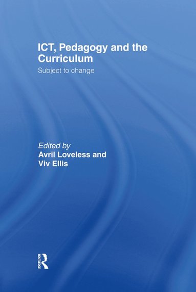 bokomslag ICT, Pedagogy and the Curriculum