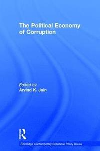 bokomslag The Political Economy of Corruption