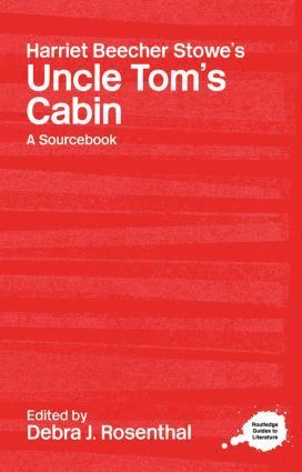 Harriet Beecher Stowe's Uncle Tom's Cabin 1