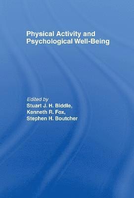 Physical Activity and Psychological Well-Being 1