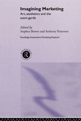 Stephen Brown, Anthony Patterson - Imagining Marketing, Inbunden