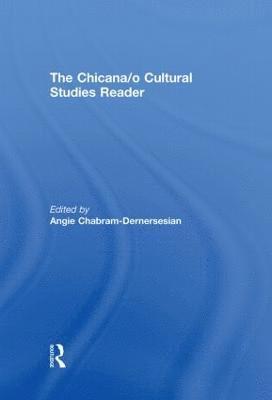 The Chicana/o Cultural Studies Reader 1