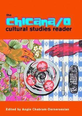 bokomslag The Chicana/o Cultural Studies Reader