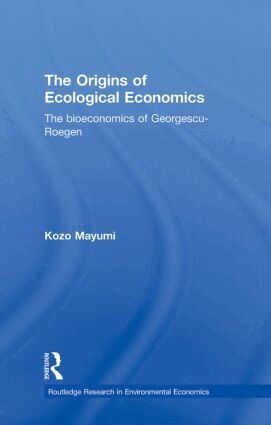 Kozo Mayumi - Origins of Ecological Economics, Inbunden