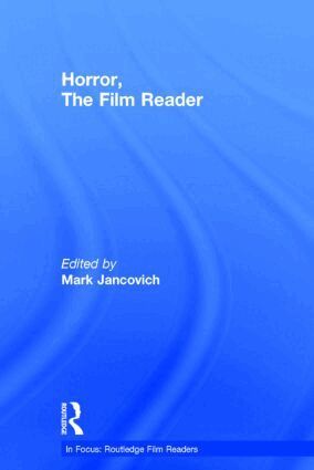 Mark Jancovich - Horror, The Film Reader, Inbunden