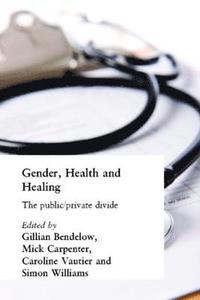 bokomslag Gender, Health and Healing