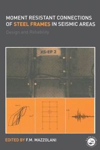 bokomslag Moment Resistant Connections of Steel Frames in Seismic Areas