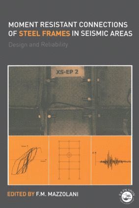 Moment Resistant Connections of Steel Frames in Seismic Areas 1