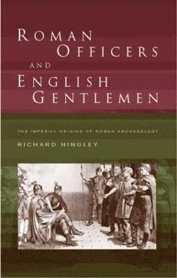 Roman Officers and English Gentlemen 1