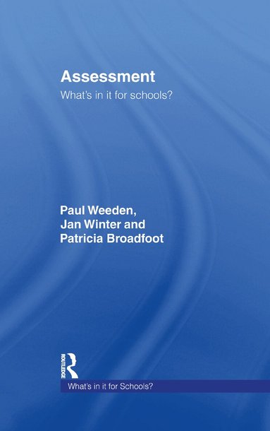 Patricia Broadfoot, Paul Weeden, Jan Winter - Assessment, Inbunden