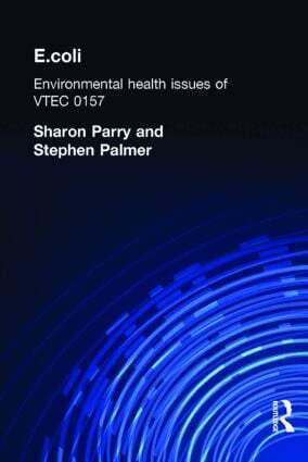 Stephen Palmer, Sharon Parry - E.coli, Inbunden