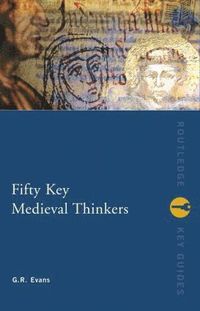 bokomslag Fifty Key Medieval Thinkers