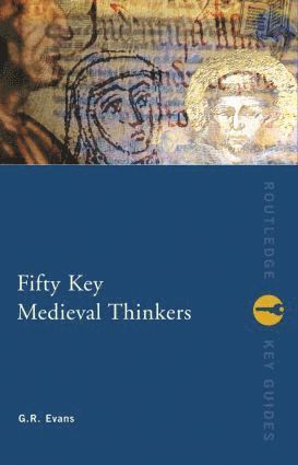 Fifty Key Medieval Thinkers 1