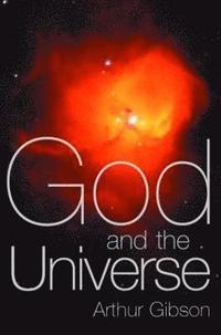 bokomslag God and the Universe
