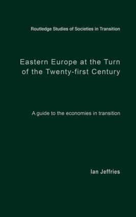 Ian Jeffries - Eastern Europe at the Turn of the Twenty-First Century, Inbunden