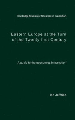 Eastern Europe at the Turn of the Twenty-First Century 1