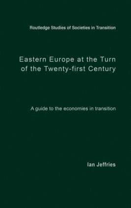 Eastern Europe at the Turn of the Twenty-First Century 1