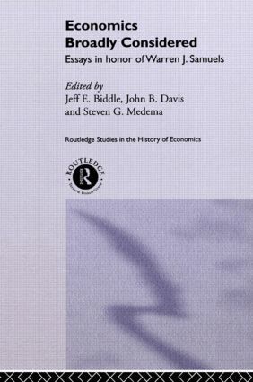 Jeff E. Biddle, John B Davis, Steven G Medema - Economics Broadly Considered, Inbunden