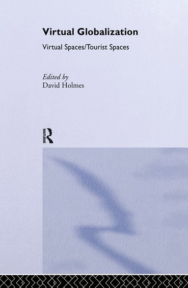 David Holmes - Virtual Globalization, Inbunden