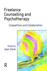 bokomslag Freelance Counselling and Psychotherapy