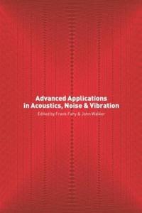 bokomslag Advanced Applications in Acoustics, Noise and Vibration