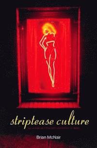 bokomslag Striptease Culture