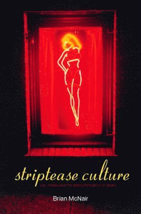bokomslag Striptease Culture