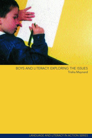 Trisha Maynard - Boys and Literacy, Inbunden