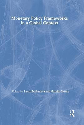 Monetary Policy Frameworks in a Global Context 1