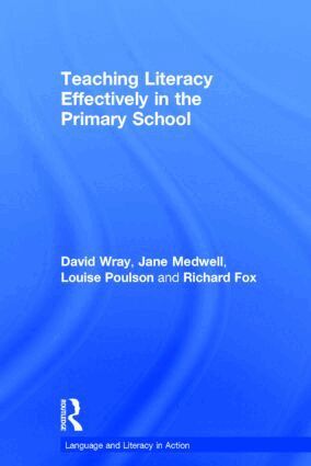 Richard Fox, Jane Medwell, Louise Poulson, David Wray - Teaching Literacy Effectively in the Primary School, Inbunden