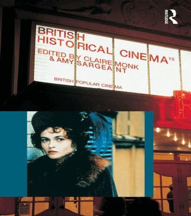 Claire Monk, Amy Sargeant - British Historical Cinema, Häftad