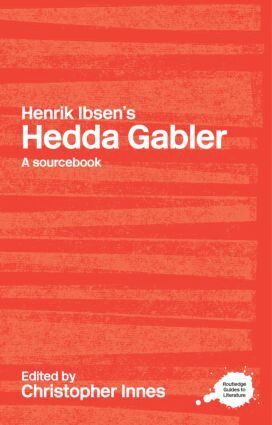 Christopher Innes - Henrik Ibsen's Hedda Gabler, Häftad
