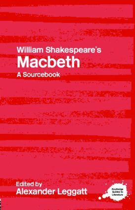 Alexander Leggatt - William Shakespeare's Macbeth, Häftad
