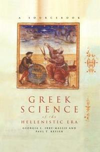 bokomslag Greek Science of the Hellenistic Era