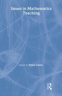 bokomslag Issues in Mathematics Teaching