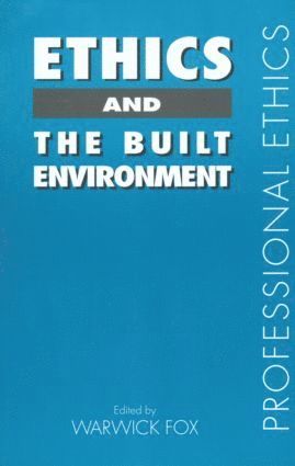 bokomslag Ethics and the Built Environment