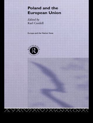 Karl Cordell - Poland and the European Union, Inbunden
