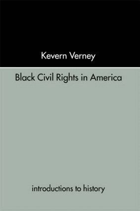 Kevern Verney - Black Civil Rights in America, Häftad