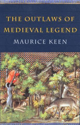 Maurice Keen - Outlaws of Medieval Legend, Häftad