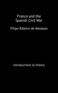 bokomslag Franco and the Spanish Civil War