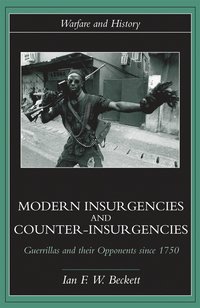 bokomslag Modern Insurgencies and Counter-Insurgencies