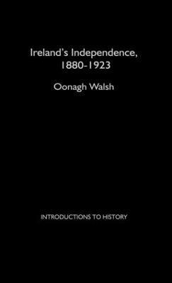 bokomslag Ireland's Independence: 1880-1923
