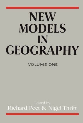 Richard Peet, Nigel Thrift - New Models In Geography, Häftad