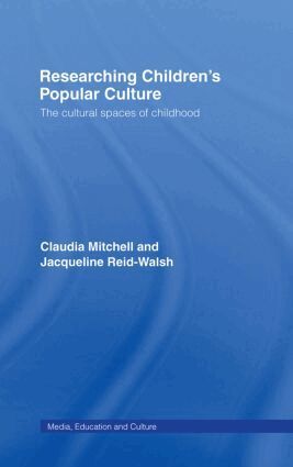Claudia Mitchell, Jacqueline Reid-Walsh - Researching Children's Popular Culture, Inbunden