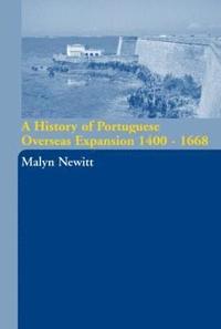 bokomslag A History of Portuguese Overseas Expansion 1400-1668